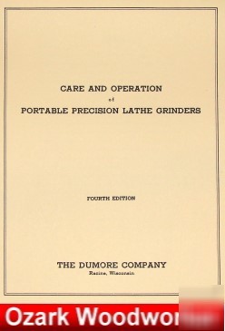 Dumore care & operation of a grinder manual